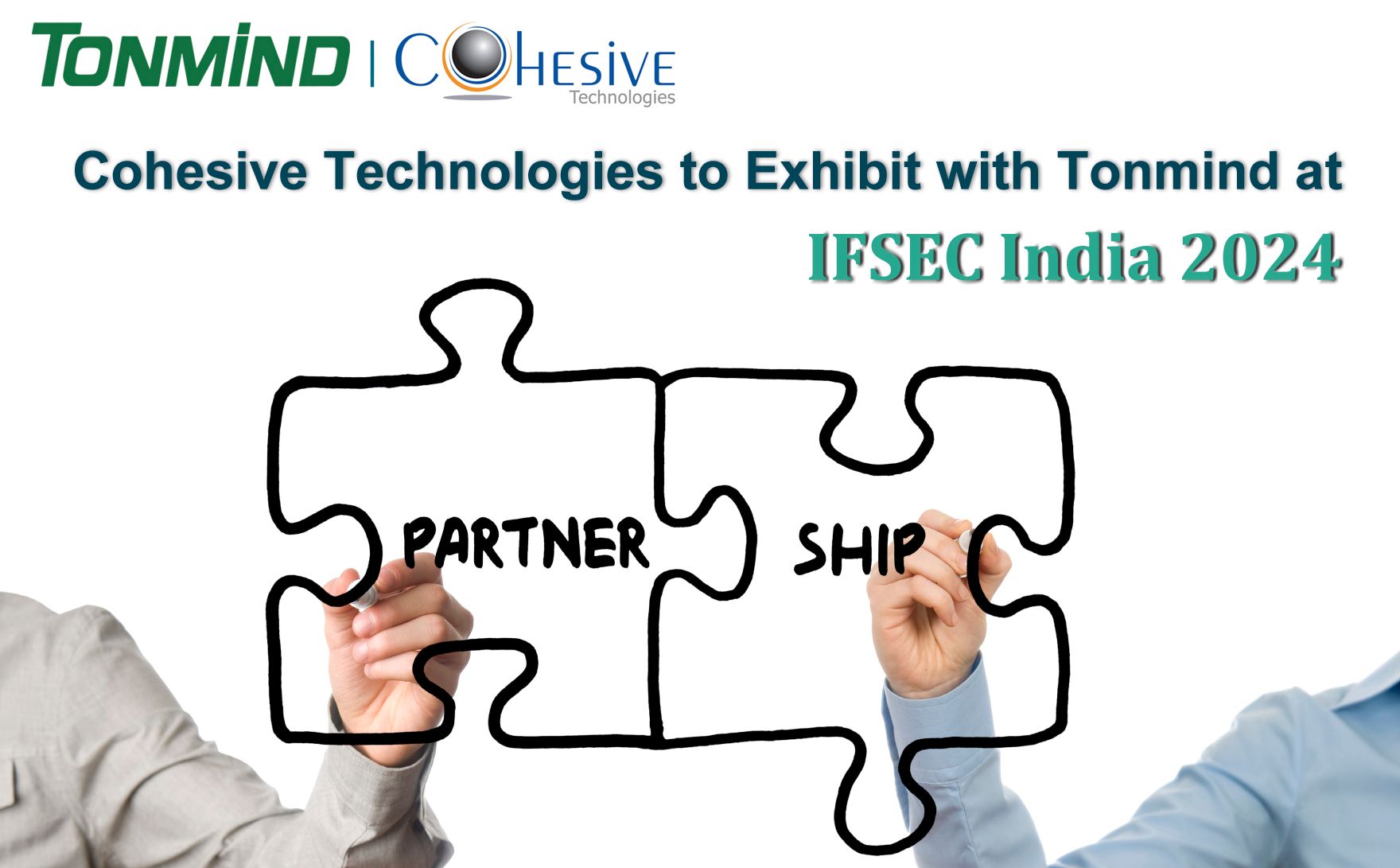 Cohesive Technologies to Exhibit with Tonmind at IFSEC India 2024